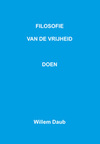 Filosofie van de vrijheid - doen