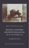 Rudolf Steiners Grundstein­legung am 20. September 1913