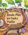 Rode Pier en heks Hella / Hallo, worm!