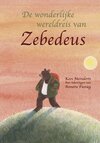 De wonderlijke wereldreis van Zebedeus