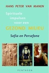 Spirituele impulsen voor een gezond milieu