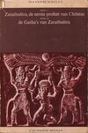 Zarathustra, de eerste profeet van Christus (deel I) (antiquariaat)